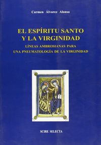 El Espritu Santo Y La Virginidad Sol S