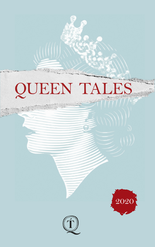 Queen Tales 2020
