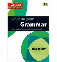 Work on your grammar - elementary a1