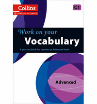 Work on your vocabulary - advanced (c1)