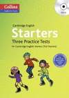 Starters : Three Practice Tests for Cambridge English: Starters (YLE Starters)