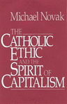 Catholic ethic spirit capitalsm