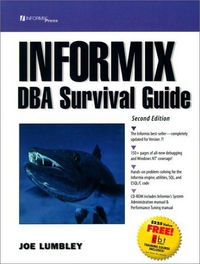 Informix dba survival guide