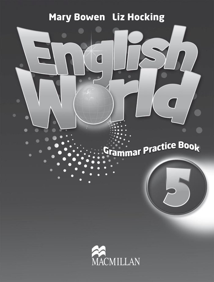 ENGLISH WORLD 5 GPB (Grammar Pract.Book)