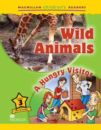 Wild animals / a hungry visitor  childrens readers 3