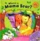 Where is Mama Bear