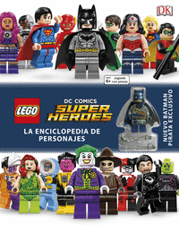 LEGO« DC Super Héroes Enciclopedia de personajes