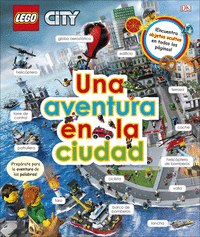 LEGO« CITY. Una aventura en la ciudad