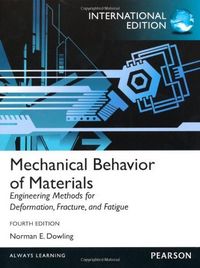 Mechanical Behavior of Materials (International Version) 4TH Edititon