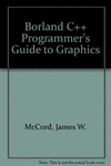 Borland c++ programmer's graphics