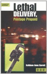 Lethal delivery postage prepaid