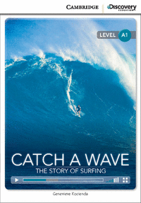 Catch a Wave: The Story of Surfing Beginning Book with Online Access