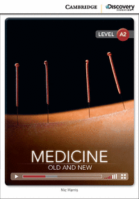 Medicine: old and new low intermediate book with online acce