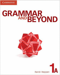 Grammar and Beyond. Student's Book A and Writing Skills Interactive Pack. Level 1