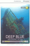 Deep Blue: Discovering the Sea Intermediate Book with Online Access