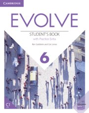 Evolve. Student's Book with Practice Extra. Level 6