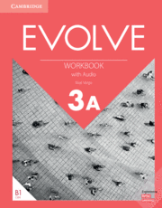 Evolve. Workbook with Audio. Level 3A
