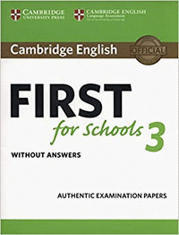 Cambridge English First for Schools 3. Student's Book without answers