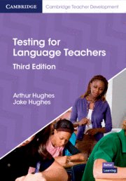 Testing for language teachers third edition. testing for language teachers.