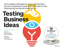 Testing business ideas: how to get fast customer feedback, iterat
