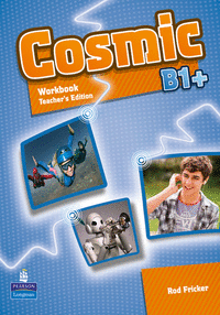 Cosmic B1+ Workbook Teacher's Edition & Audio CDPack