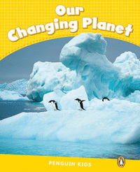 Penguin kids 6 our changing planet reader clil