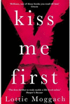 Kiss me first