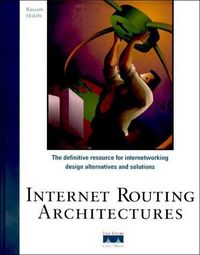 Internet routing architectures