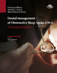 Dental management of Obstructive Sleep Apnea (OSA) - A Practical Manual