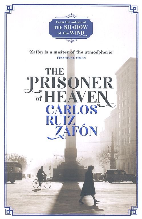 The Prisoner of Heaven by Carlos Ruiz Zafon