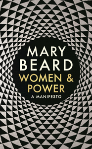 Women & power a manifesto