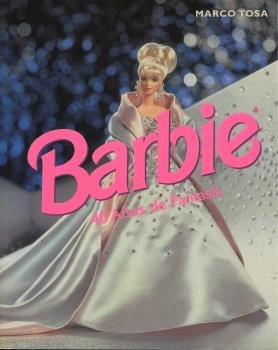 Barbie 40 años de fantasia cartago
