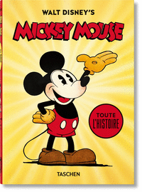 Walt Disney's Mickey Mouse. Toute l?histoire. 40th Anniversa