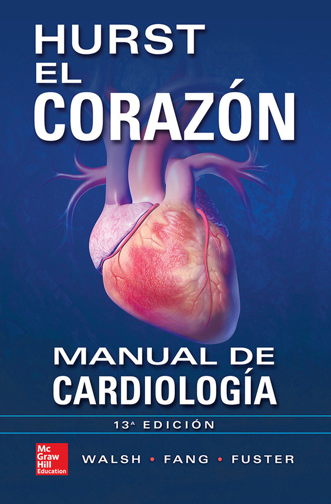 Hurst el corazon manual de cardiologia