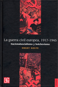 Guerra civil europea 1917-1945 nacionalsocialismo y bolchev