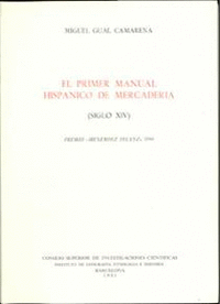 El primer manual hispánico de mercaderías (Siglo XIV)