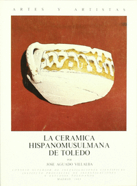 La cerámica hispanomusulmana de Toledo