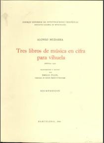 Tres libros de música en cifra para vihuela (Sevilla, 1540)