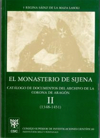 El Monasterio de Sijena. Vol. II. Catálogo de documentos del Archivo de la Corona de Aragón (1348-1451)