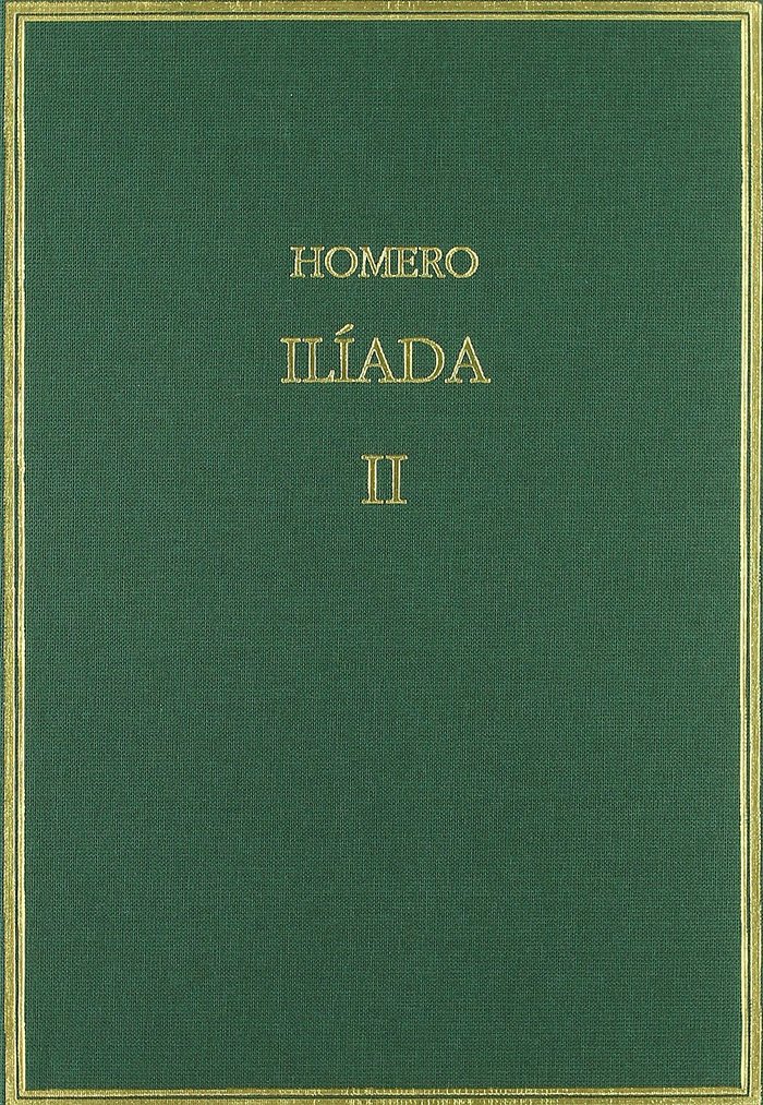 Ilíada. Vol II. Cantos IV-IX