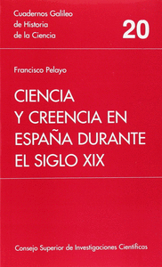 Ciencia y creencia en España durante el siglo XIX