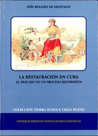 La Restauración en Cuba: el fracaso de un proceso reformista
