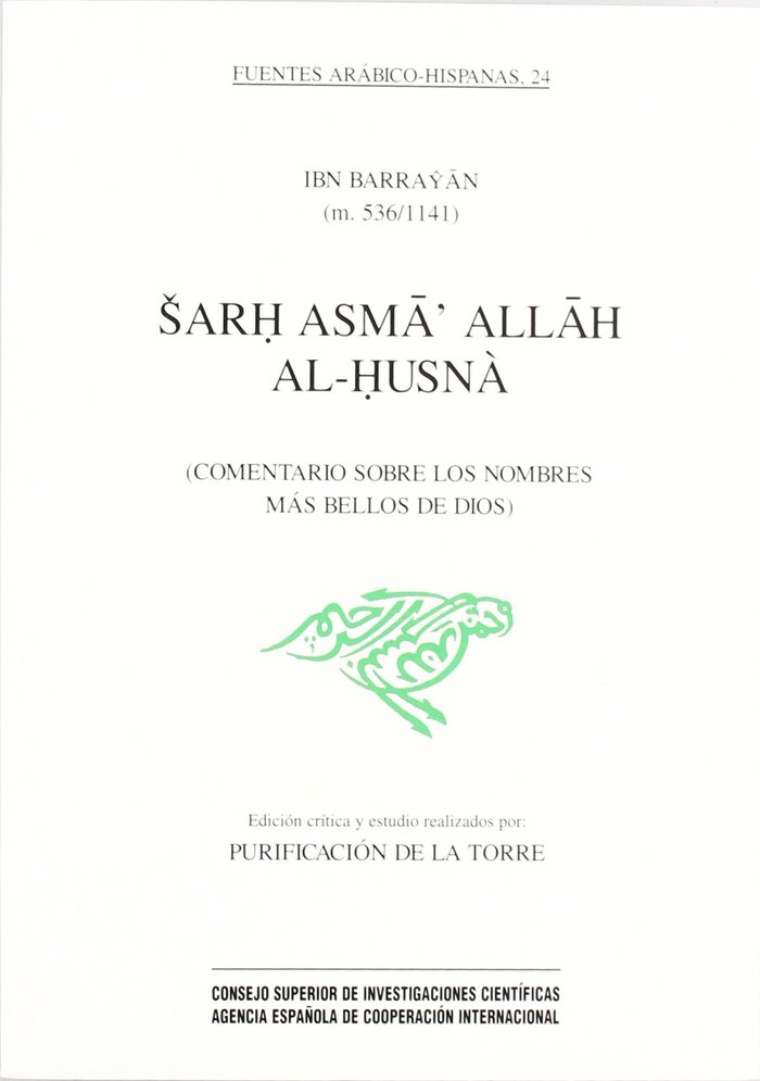 Sarh asma' Allah al-husnà (Comentario sobre los nombres más bellos de Dios)