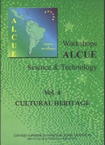 Workshops ALCUE Science & Technology. Vol. 4. Cultural heritage