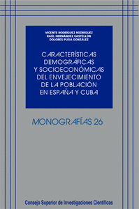Características demográficas y socioeconómicas del envejecimiento de la población en España y Cuba