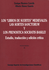 Los Libros de suertes medievales: las Sortes Sanctorum y los Prenostica Socratis Basilei