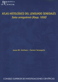 Atlas histológico del lenguado senegalés Solea senegalensis (Kaup, 1858)