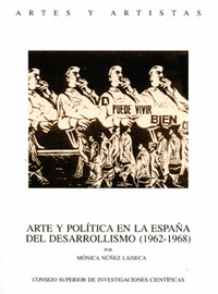 Arte y política en la España del desarrollismo (1962-1968)