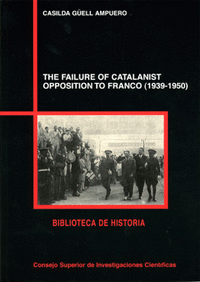 Failure catalanist opposition to franco 1939-1950