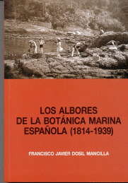 Albores de la botanica marina española 1814-1939